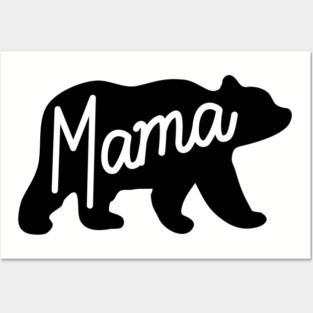 Mama Bear Posters and Art