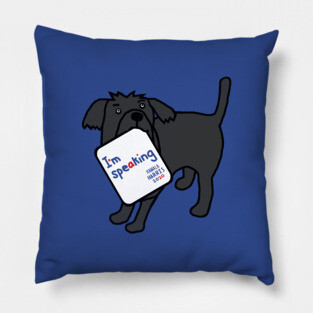 Cute Dog with Kamala Harris VP Debate Quote Pillow