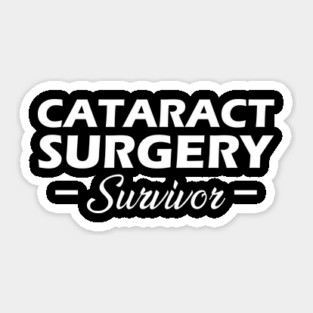 Cataract Surgery Survivor Sticker
