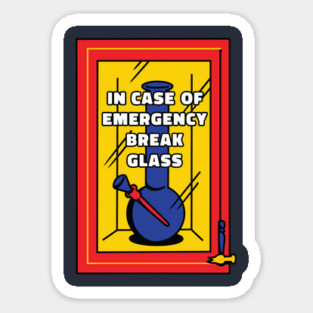 Emergency Bong Magnet