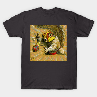 Luchador Squirrel going nuts T-Shirt