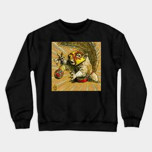 Luchador Squirrel going nuts Crewneck Sweatshirt
