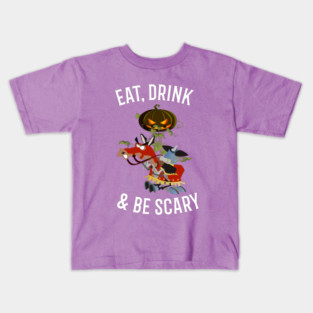 Eat, Drink and Be Scary Kids T-Shirt