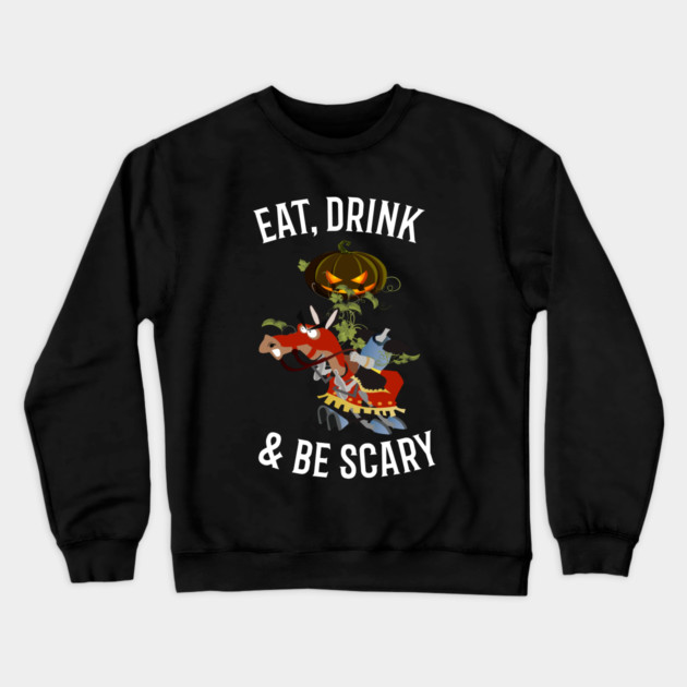 Eat, Drink and Be Scary Crewneck Sweatshirt by MCALTees