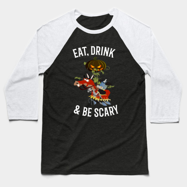 Eat, Drink and Be Scary Baseball T-Shirt by MCALTees