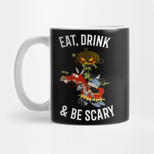 Eat, Drink and Be Scary Mug
