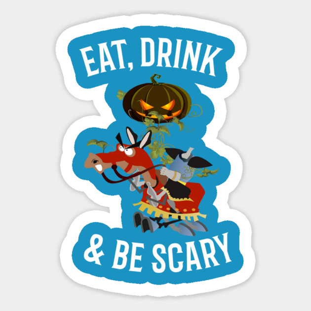 Eat, Drink and Be Scary Sticker by MCALTees