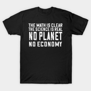 No Planet No Economy T-Shirt