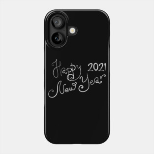 Happy New Year 2021 Phone Case