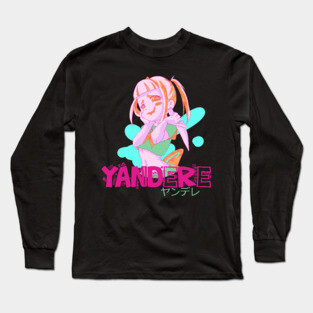Yandere Long Sleeve T-Shirt