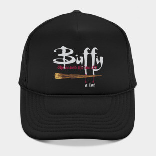Buffy saved the world... a lot Hat