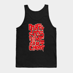 dirty dees done dirt cheap Tank Top