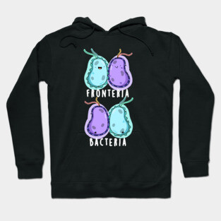 Fronteria Bacteria Cute Biology Pun Hoodie