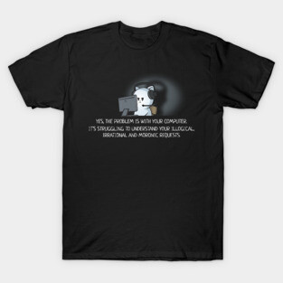 Funny Tech Support Problems T-Shirt