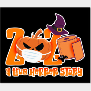 2020 A True Horror Story funny quarantine Halloween Posters and Art