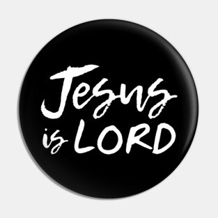 Jesus is LORD script Pin