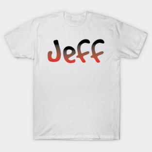 Jeff T-Shirt