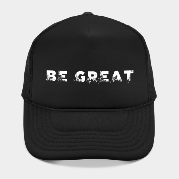 BE GREAT by alblais