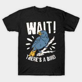 Birdwatching Birder Bird Watcher Gift T-Shirt