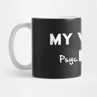 My Wife Is Hot / Psychotic Mug