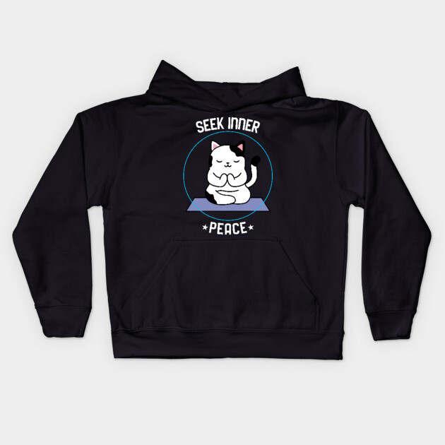 Seek Inner Peace Kids Hoodie by MCALTees