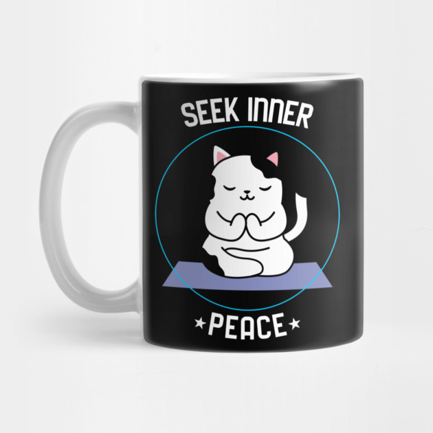 Seek Inner Peace by MCALTees