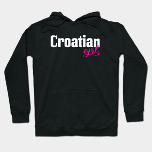 Croatian Girl Hoodie