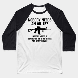 Nobody Ar15 T-shirt Baseball T-Shirt