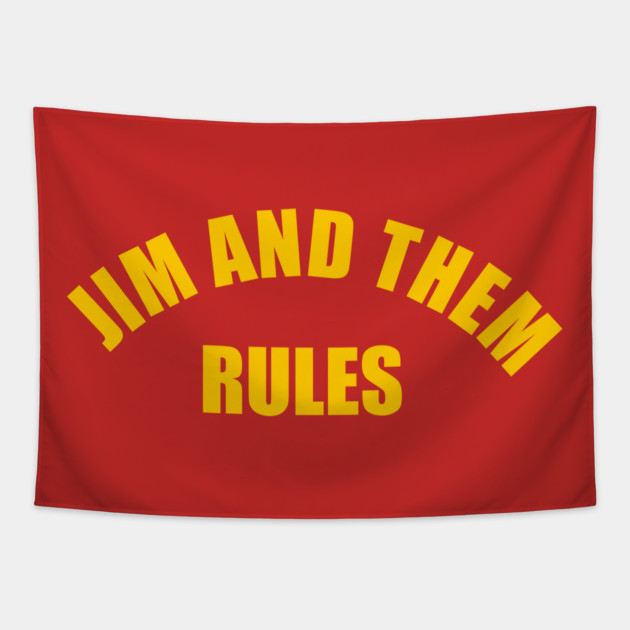 Jim and Them Rules Tapestry by Jim and Them