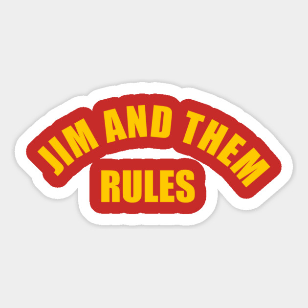 Jim and Them Rules Magnet by Jim and Them