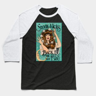 Stevie Nicks back to the gypsy that i was Baseball T-Shirt
