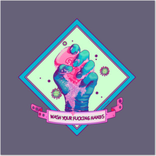 Wash Your Hands Posters and Art