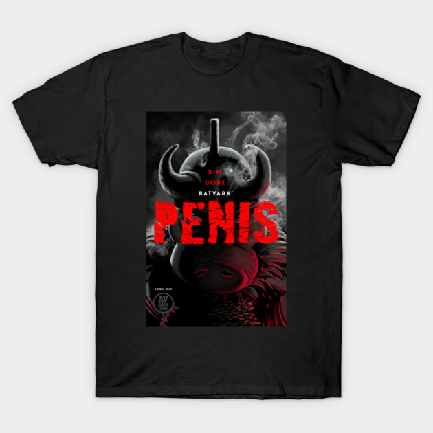 Batvark: PENIS T-Shirt by Matt Dow's AMOC TeePublic Shop