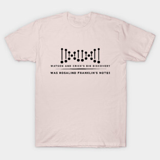 Rosalind Franklin's Notes T-Shirt