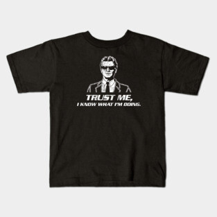 Trust Me I Know What I'm Doing - inverted Kids T-Shirt