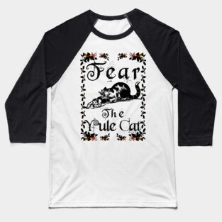 Fear the Yule Cat Baseball T-Shirt