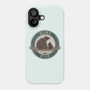 Mama Bear Phone Case