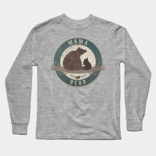 Mama Bear Long Sleeve T-Shirt