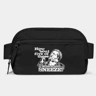 How bout five of these where you sneeze? Sanford and son Bag