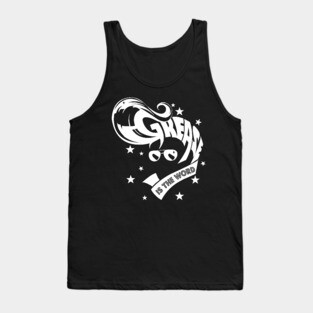 Grease Is The Word Tank Top