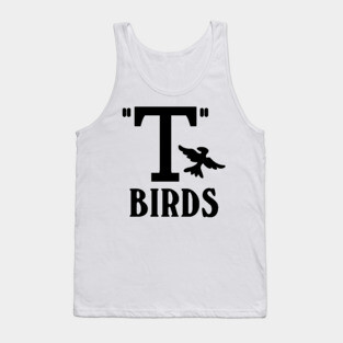 T-birds. Grease. Tank Top