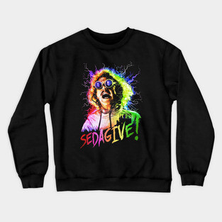 VINTAGE - Young Frankenstein - SEDAGIVE! Crewneck Sweatshirt