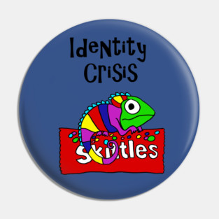 Funny Identity Crisis Chameleon on Skittles Bag Pin