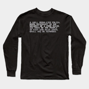 second amendment Long Sleeve T-Shirt