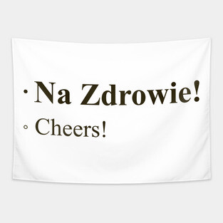 Cheers! Polish Quote Tapestry