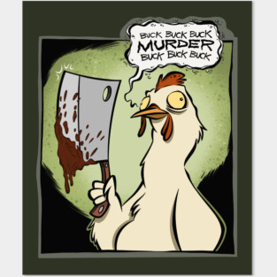 Murder Chicken! Posters and Art