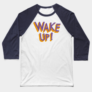 Wake Me Up in Aesthetic Baseball T-Shirt