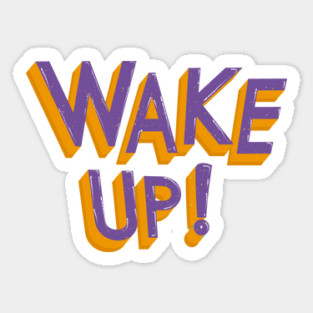 Wake Me Up in Aesthetic Sticker