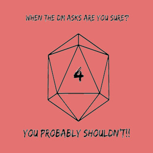 Are You Sure? T-Shirt