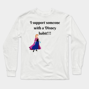 I Support A Habit Long Sleeve T-Shirt